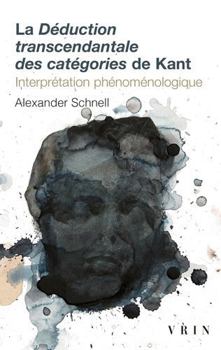 Paperback Deduction Transcendantale Des Categories de Kant: Interpretation Phenomenologique [French] Book