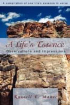 Paperback A Life's Essence: Observations and Impressions Book