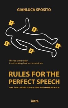 Paperback Rules for the Perfect Speech: Tools and Suggestions for Effective Communication Book