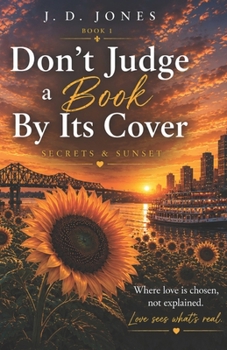 Don't Judge a Book By Its Cover: Secrets and Sunset