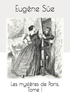 Paperback Les myst?res de Paris, Tome I [French] Book