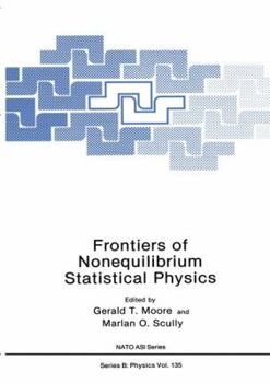 Paperback Frontiers of Nonequilibrium Statistical Physics Book