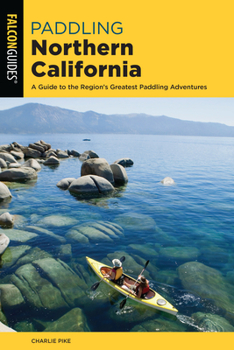 Paperback Paddling Northern California Book