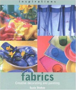 Paperback Fabrics: Creative Decorating and Painting Book