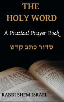 Paperback The Holy Word: A Practical Prayer Book