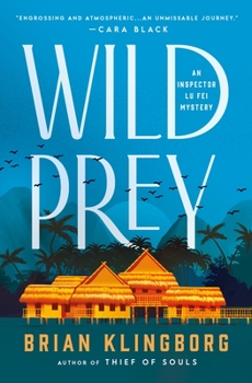 Wild Prey - Book #2 of the Inspector Lu Fei Mysteries
