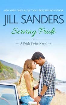 Serving Pride - Book #5 of the Pride