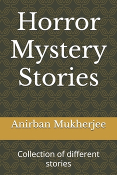 Paperback Horror Mystery Stories: Collection of different stories Book