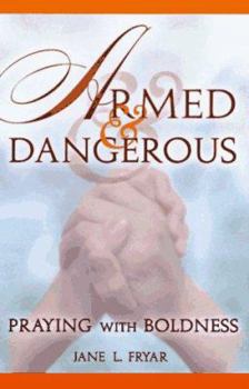 Paperback Armed and Dangerous Book