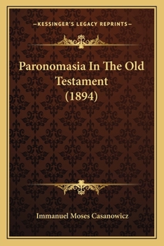 Paperback Paronomasia In The Old Testament (1894) Book