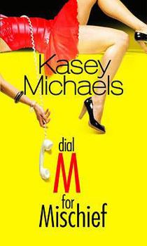 Paperback Dial M for Mischief. Kasey Michaels Book