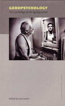 Hardcover Geropsychology: The Psychology of the Ageing Person Book