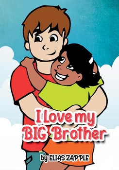 Paperback I Love My Big Brother Book