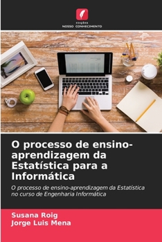 Paperback O processo de ensino-aprendizagem da Estatística para a Informática [Portuguese] Book