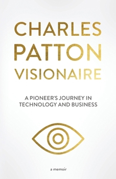 Paperback Charles Patton: Visionaire Book
