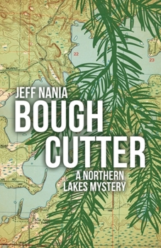 Paperback Bough Cutter: A Northern Lakes Mystery Book