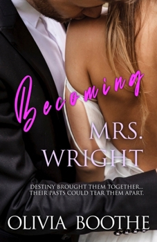 Paperback Becoming Mrs. Wright: Chronicles of a Dancing Heart Billionaire Romance duet book 2 Book