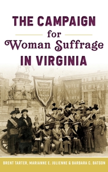 Hardcover Campaign for Woman Suffrage in Virginia Book