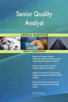 Paperback Senior Quality Analyst Critical Questions Skills Assessment Book