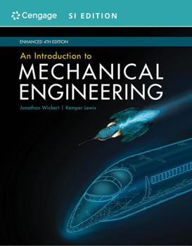 Paperback An Introduction to Mechanical Engineering, Enhanced, Si Edition Book