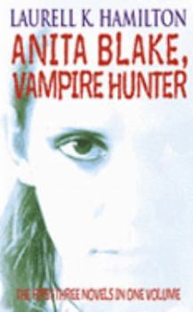 Club Vampyre (Anita Blake, Vampire Hunter, #1-3) - Book  of the Anita Blake, Vampire Hunter