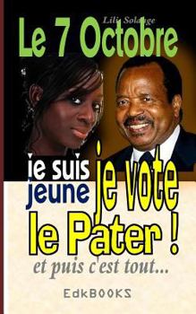 Paperback je suis jeune je vote le pater [French] Book