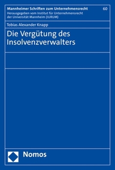 Paperback Die Vergutung Des Insolvenzverwalters [German] Book