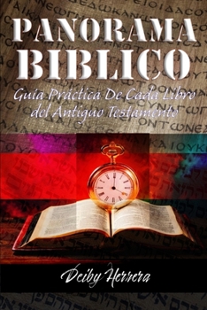 Paperback PANORAMA BIBLICO Guía Práctica De Cada Libro del Antiguo Testamento [Spanish] Book