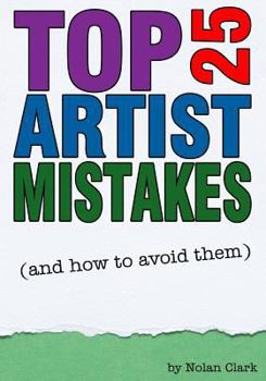 Paperback Top 25 Artist Mistakes: and how to avoid them Book