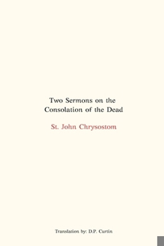 Paperback Two Sermons on the Consolation of the Dead Book