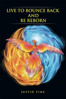 Paperback Live To Bounce Back And Be Reborn Book