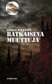 Paperback Ratkaiseva Muuttuja [Finnish] Book