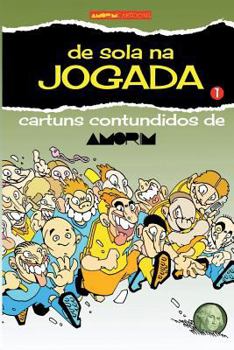 Paperback De Sola na Jogada: Cartuns contundidos de Amorim [Portuguese] Book