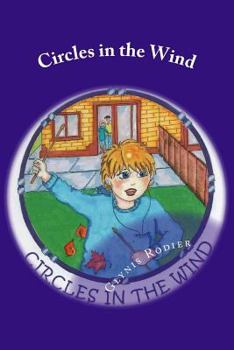 Circles in the Wind: Let Hope introduce a little magic into your life in this story of budding friendships across the generations