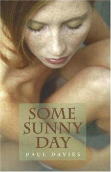 Paperback Some Sunny Day Book