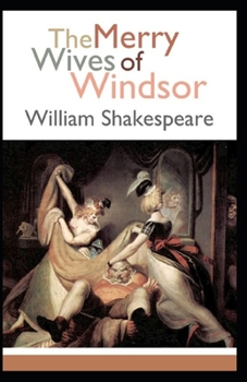 The Merry Wives of Windsor Annotated