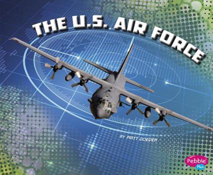 The U.S. Air Force (Pebble Plus)