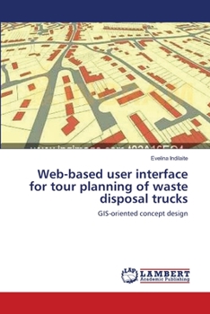 Paperback Web-based user interface for tour planning of waste disposal trucks Book