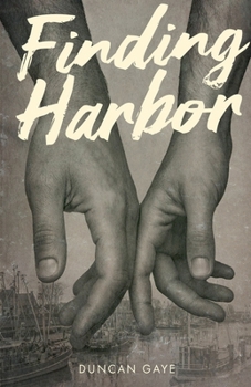 Finding Harbor (The Long Shadow Series by Duncan Gaye)