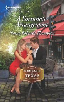 A Fortunate Arrangement - Book #5 of the Fortunes of Texas: The Lost Fortunes