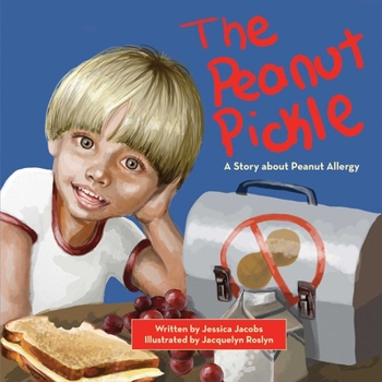 Hardcover The Peanut Pickle: A Story about Peanut Allergy Book