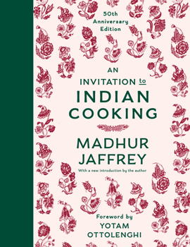 Hardcover An Invitation to Indian Cooking: 50th Anniversary Edition: A Cookbook Book