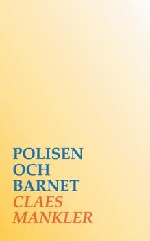 Paperback Polisen och barnet [Swedish] Book