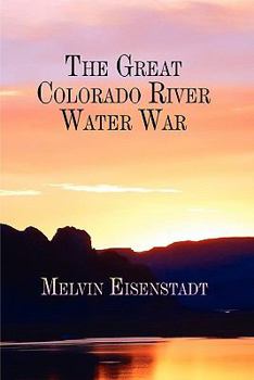 Paperback The Great Colorado River Water War Book