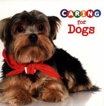 Caring for Dogs: A 4D Book