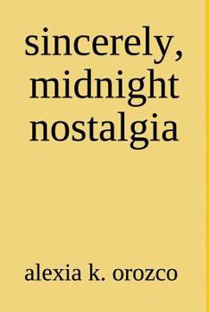 Paperback sincerely, midnight nostalgia Book