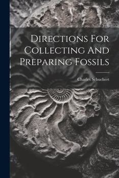 Paperback Directions For Collecting And Preparing Fossils Book