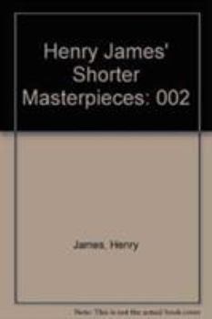 Hardcover Henry James' Shorter Masterpieces Book