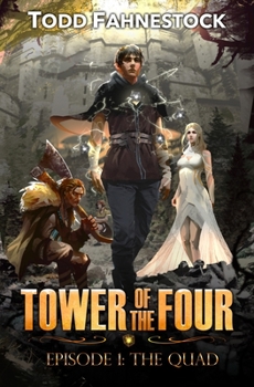 Paperback Tower of the Four: Episode 1 - The Quad Book