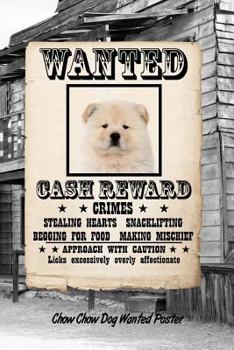 Paperback Chow Chow Dog Wanted Poster: Isometric Dot Drawing Paper Notebook Featuring 120 Pages 6x9 Book